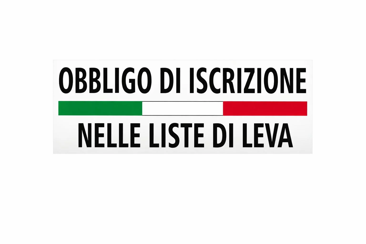 Obbligo di Iscrizione alle Liste di Leva