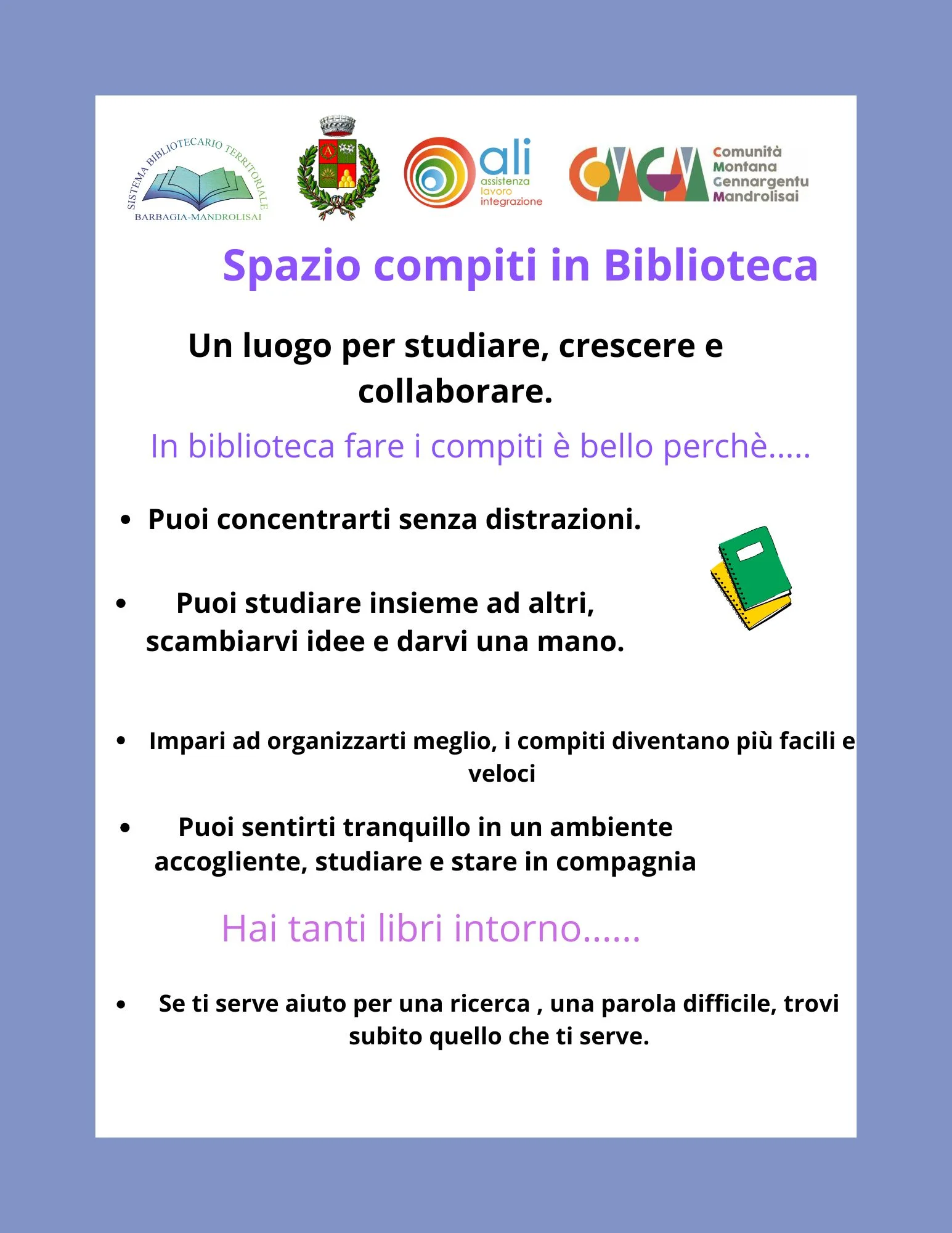 Spazio Compiti in Biblioteca Spazio Compiti in Biblioteca