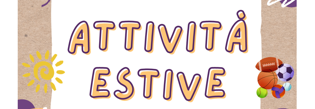 ATTIVITA’ ESTIVE 2023 AUSTIS